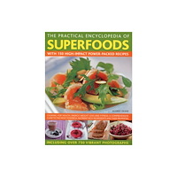 Anness publishing Practical Encyclopedia of Superfoods (inbunden, eng)