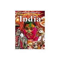 Crabtree Publishing Co,Canada Cultural Traditions in India (häftad, eng)