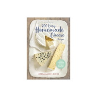 Robert Rose Inc 200 Easy Homemade Cheese Recipes (häftad, eng)