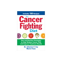 Robert Rose Inc The Cancer Fighting Diet (häftad, eng)