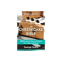 Robert Rose Inc The Cheesecake Bible (häftad, eng)