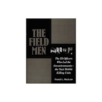 Schiffer Publishing Ltd The Field Men (inbunden, eng)