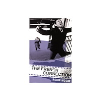 Bloomsbury Publishing PLC The French Connection (häftad, eng)