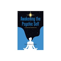 Schiffer Publishing Ltd Awakening the Psychic Self (häftad, eng)