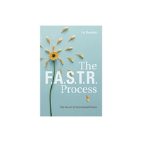 Schiffer Publishing Ltd The F.A.S.T.R. Process (inbunden, eng)