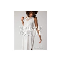 Schiffer Publishing Ltd Macrame Couture (häftad, eng)