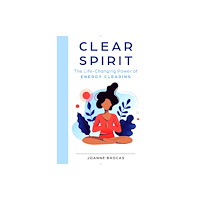 Schiffer Publishing Ltd Clear Spirit (inbunden, eng)