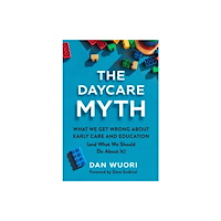 Teachers' College Press The Daycare Myth (häftad, eng)