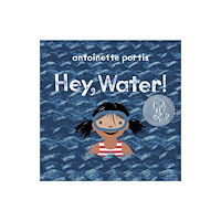 Candlewick Pr Hey, Water! (häftad, eng)