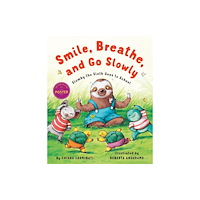 Candlewick Pr Smile, Breathe, and Go Slowly (häftad, eng)