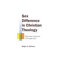 William b eerdmans publishing co Sex Difference in Christian Theology (häftad, eng)