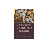 William b eerdmans publishing co A Reader in Biblical Greek (häftad, eng)