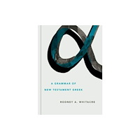 William b eerdmans publishing co Grammar of New Testament Greek (inbunden, eng)