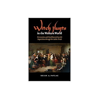 University of Nebraska Press Witch Hunts in the Western World (häftad, eng)
