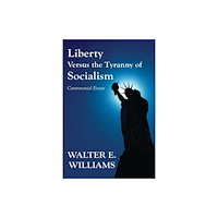 Hoover Institution Press,U.S. Liberty Versus the Tyranny of Socialism (häftad, eng)