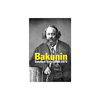 The Merlin Press Ltd Bakunin (häftad, eng)