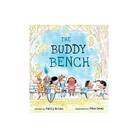 Tilbury House,U.S. The Buddy Bench (inbunden, eng)