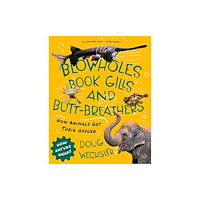 Tilbury House,U.S. Blowholes, Book Gills, and Butt-Breathers (inbunden, eng)