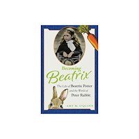 Chicago Review Press Becoming Beatrix (häftad, eng)