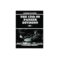 Schiffer Publishing Ltd The 12th SS Panzer Division (inbunden, eng)