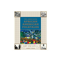 WW Norton & Co The Annotated African American Folktales (inbunden, eng)
