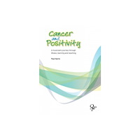 Queen's Temple Publications Cancer and Positivity (häftad, eng)
