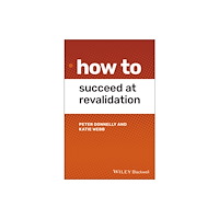 John Wiley And Sons Ltd How to Succeed at Revalidation (häftad, eng)