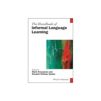 John Wiley And Sons Ltd The Handbook of Informal Language Learning (häftad, eng)