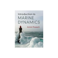 Cambridge University Press Introduction to Marine Dynamics (inbunden, eng)