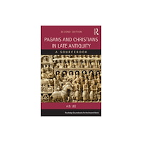 Taylor & francis ltd Pagans and Christians in Late Antiquity (häftad, eng)