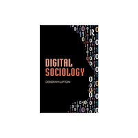 Taylor & francis ltd Digital Sociology (häftad, eng)