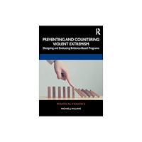 Taylor & francis ltd Preventing and Countering Violent Extremism (häftad, eng)