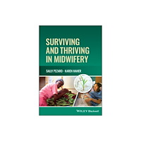 John Wiley And Sons Ltd Surviving and Thriving in Midwifery (häftad, eng)