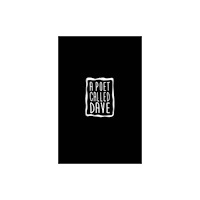 Flapjack Press A Poet Called Dave (häftad, eng)