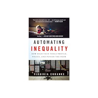St Martins Pr Automating Inequality (häftad, eng)