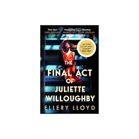 Pan Macmillan The Final Act of Juliette Willoughby (häftad, eng)