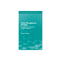 Taylor & francis ltd Crisis Management Strategy (inbunden, eng)