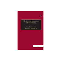 Taylor & francis ltd Music and Medieval Manuscripts (häftad, eng)