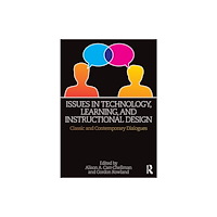 Taylor & francis ltd Issues in Technology, Learning, and Instructional Design (häftad, eng)