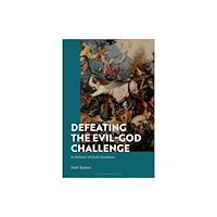 Bloomsbury Publishing PLC Defeating the Evil-God Challenge (inbunden, eng)