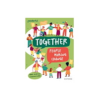Oxford University Press Readerful Independent Library: Oxford Reading Level 12: Together: People making change (häftad, eng)