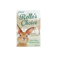 Oxford University Press Readerful Independent Library: Oxford Reading Level 13: Rollo's Choice (häftad, eng)