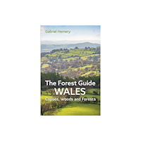 Bloomsbury Publishing PLC The Forest Guide: Wales (häftad, eng)
