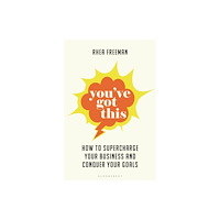 Bloomsbury Publishing PLC You've Got This (häftad, eng)