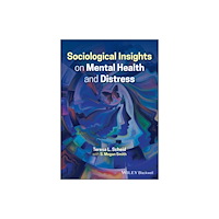 John Wiley & Sons Inc Sociological Insights on Mental Health and Distress (häftad, eng)