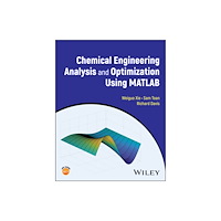 John Wiley & Sons Inc Chemical Engineering Analysis and Optimization Using MATLAB (inbunden, eng)