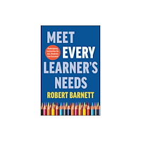 John Wiley & Sons Inc Meet Every Learner's Needs (häftad, eng)