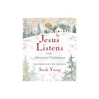 Thomas nelson publishers Jesus Listens--for Advent and Christmas, Padded Hardcover, with Full Scriptures (inbunden, eng)