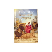 Tommy Nelson Jesus Calling Brave Bible Prayers (bok, board book, eng)