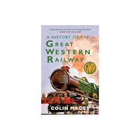 Amberley Publishing A History of the Great Western Railway (häftad, eng)